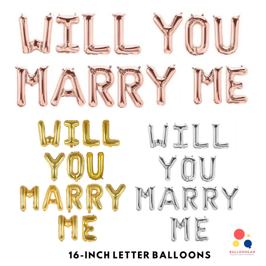 💍 16-inch WILL YOU MARRY ME Letter Balloons  [READY STOCK IN SG]