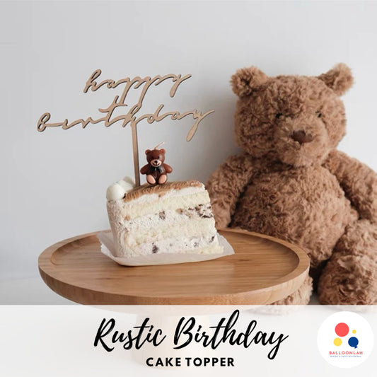 Rustic Themed Wooden Cursive Happy Birthday Cake Topper [READY STOCK IN SG]