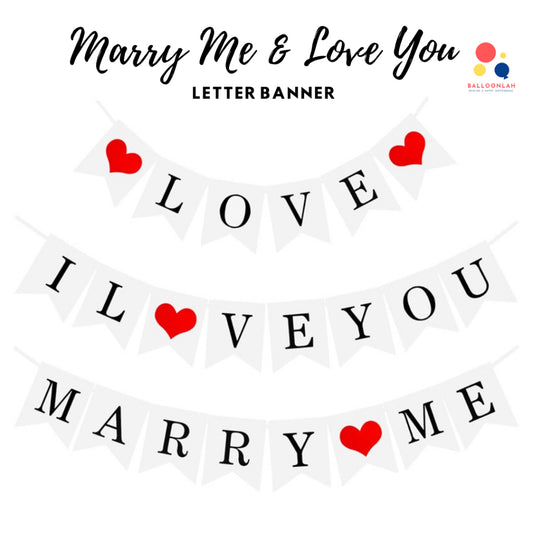 Marry Me Banner I Love You Proposal Anniversary Party Bunting [READY STOCK IN SG]